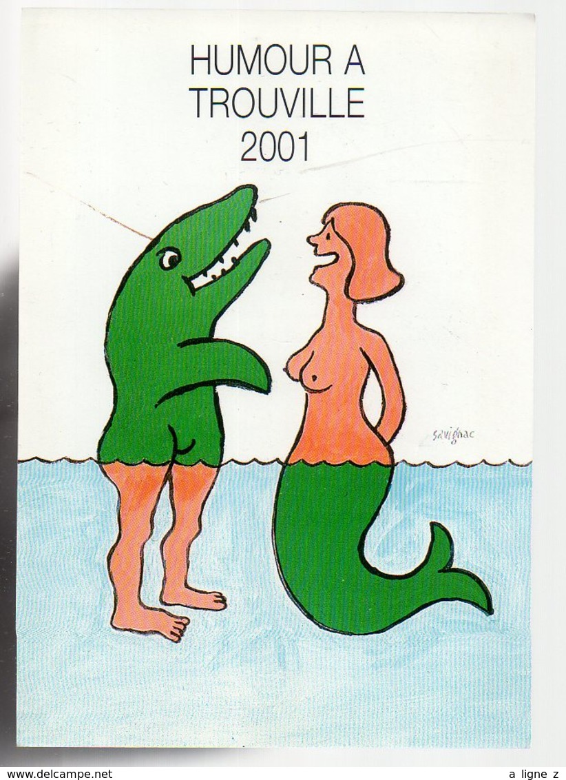 REF 473 : CPM Carton Vernissage SAVIGNAC TROUVILLE Humour à 2001 - Savignac