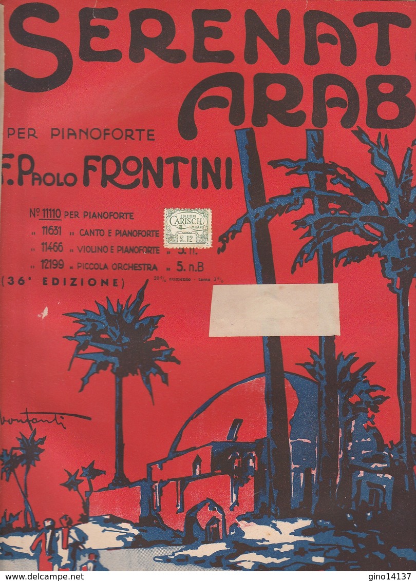 Spartito Serenata Araba Di Frontini Paolo PIANO - 36° Edizione CARISCH S.A. 1943 - Folk Music