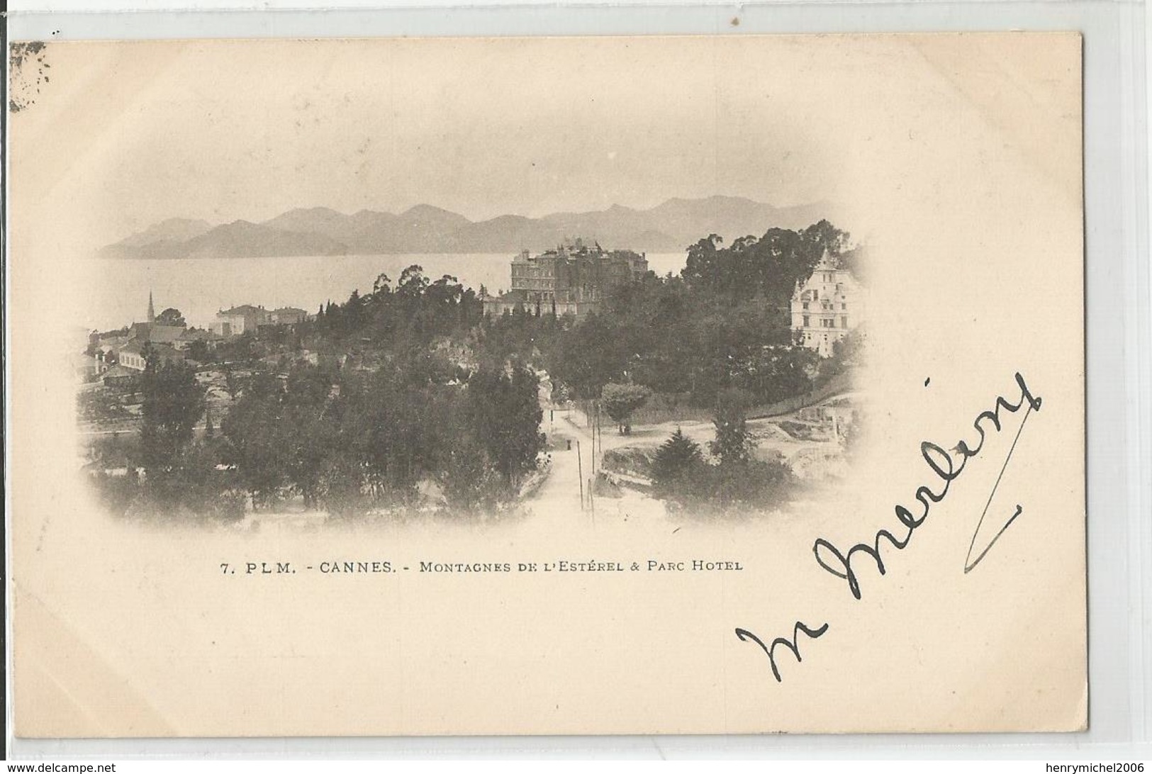 06 Cannes Plm Montagnes De L'estérel Et Parc Hotel 1899 - Cannes