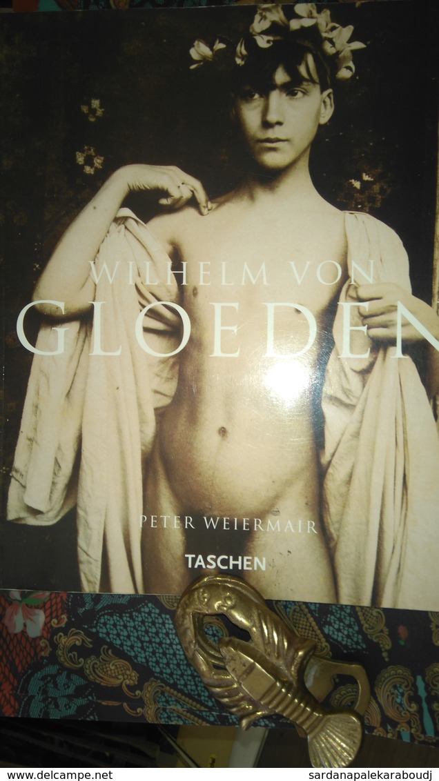 Photos De Garçons Nus, De Wilhelm Von Gloeden, éd. Taschen. - Autres & Non Classés