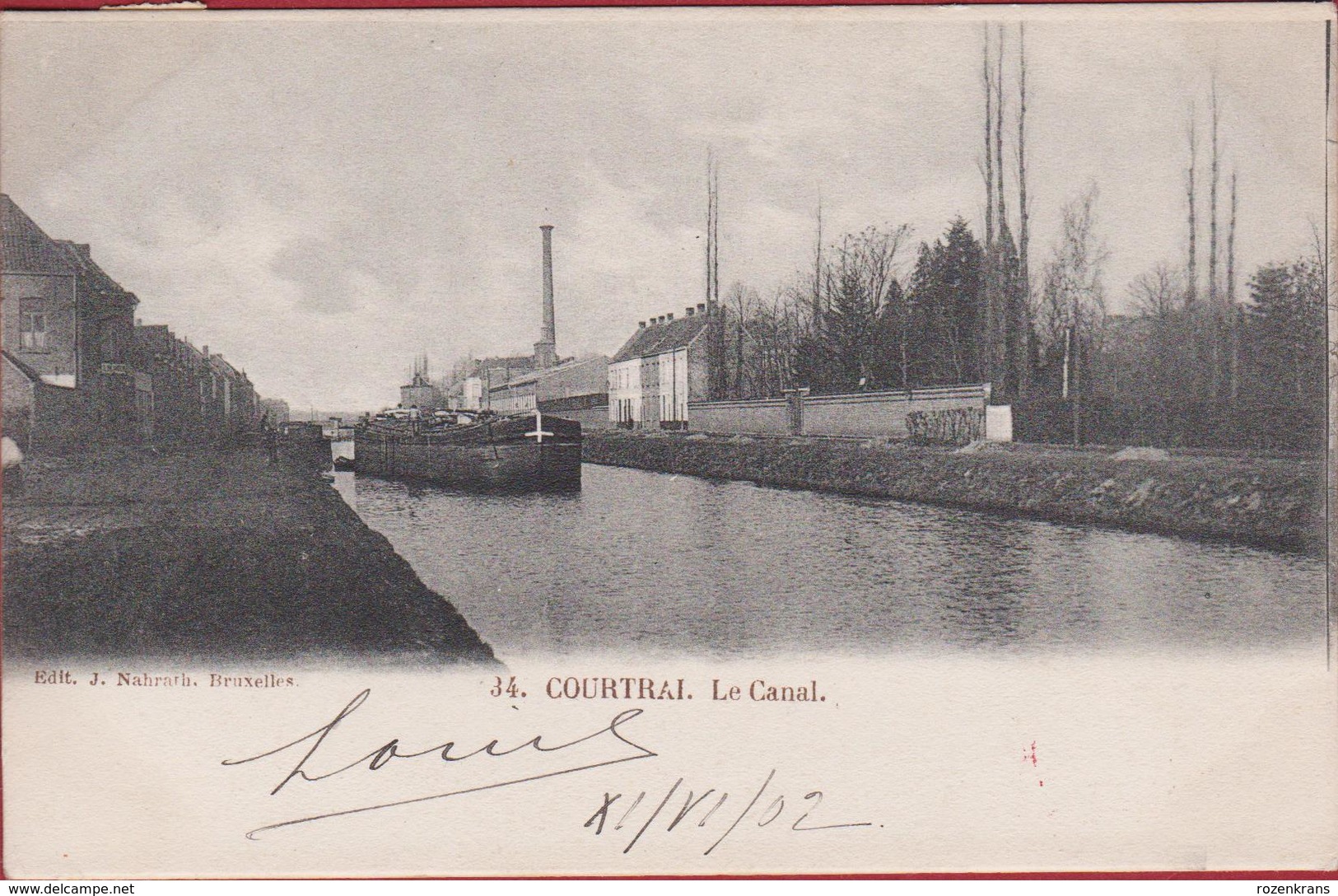 Kortrijk Le Canal Courtrai Het Kanaal Binnenschip Barge Peniche 1902 (In Zeer Goede Staat) - Kortrijk
