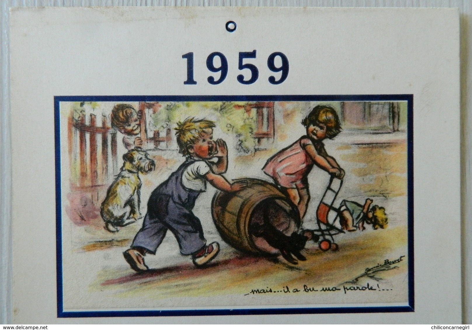 Calendrier GERMAINE BOURET - 1959 - Offert Par Le Livreur De L'Auto Siphon - " Mais, Il A Bu Ma Parole ! " - 26,3 X 17,5 - Grossformat : 1941-60