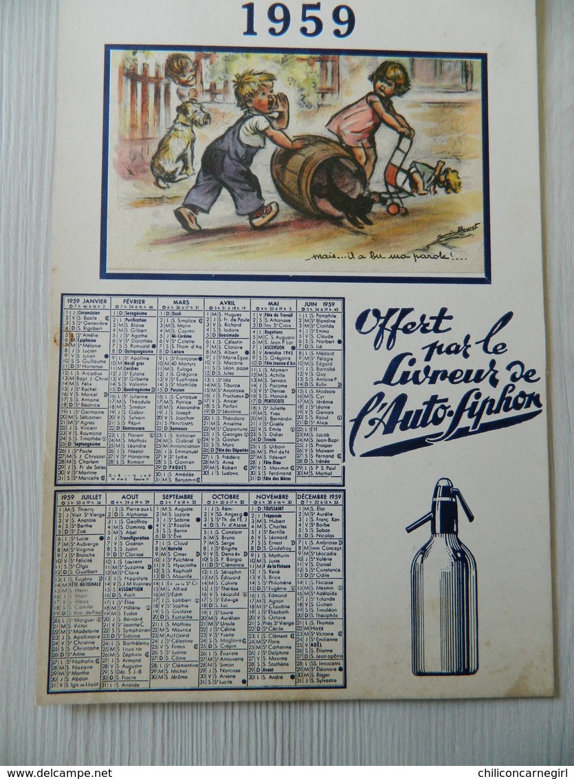 Calendrier GERMAINE BOURET - 1959 - Offert Par Le Livreur De L'Auto Siphon - " Mais, Il A Bu Ma Parole ! " - 26,3 X 17,5 - Grossformat : 1941-60