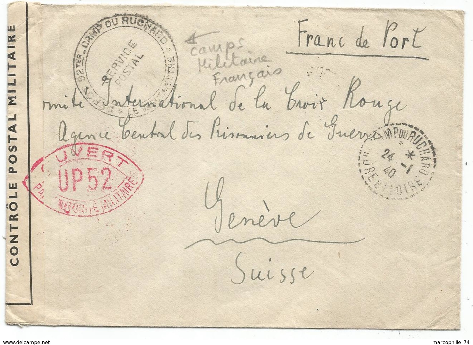 LETTRE FRANC DE PORT 92TER CAMP DU RUCHARD 24.1.1940 INDRE ET LOIR POUR GENEVE + SECTION DES ETRANGER + PRISONNIERS RR - 2. Weltkrieg 1939-1945