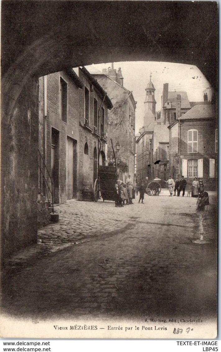 08 MEZIERES - Entrée Du Vieux Mézières Par Le Pont Levis - Autres & Non Classés