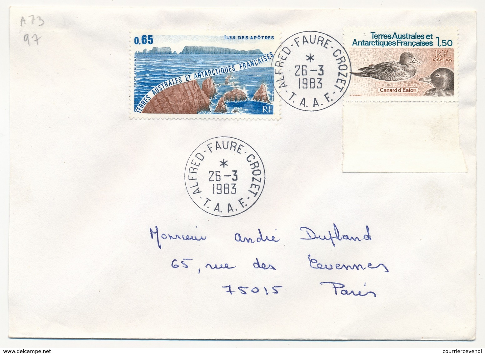 TAAF - Env. Aff 0,65 Ile Des Apôtres + 1,50 Canard D'Eaton - Obl Alfred Faure Crozet 26/3/1983 - Storia Postale