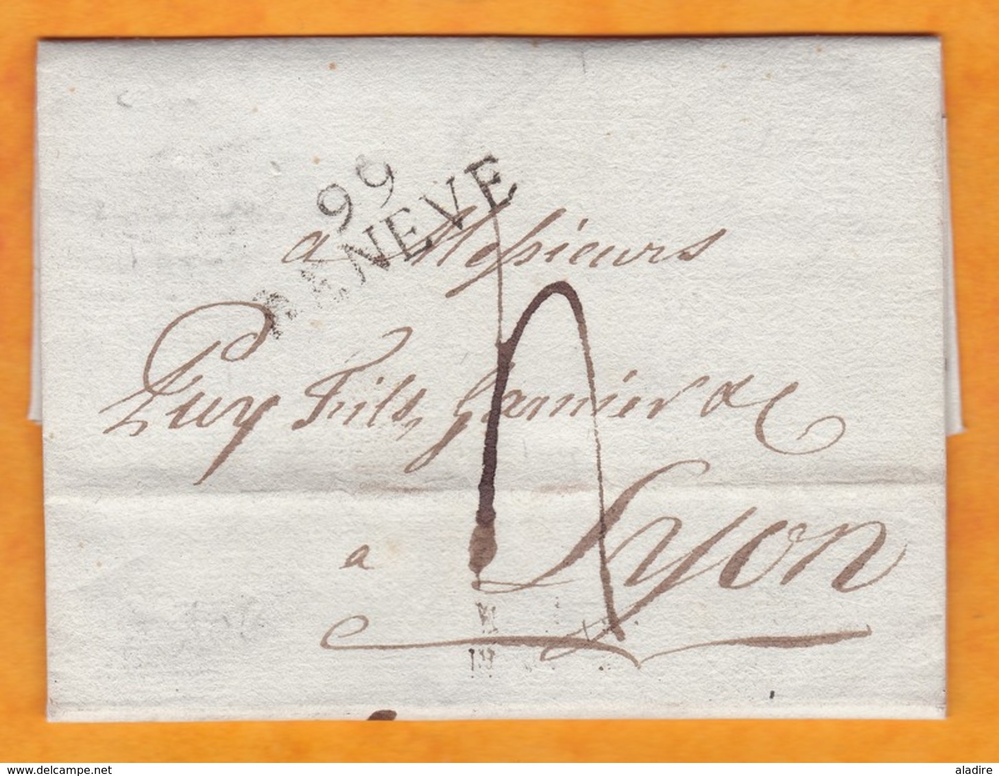 1812 - Marque Postale 99 Genève (34 X 13 Mm) Léman  Sur Lettre Pliée Avec Corresp En Français  Vers Lyon, Rhône - 1792-1815 : Departamentos Conquistados