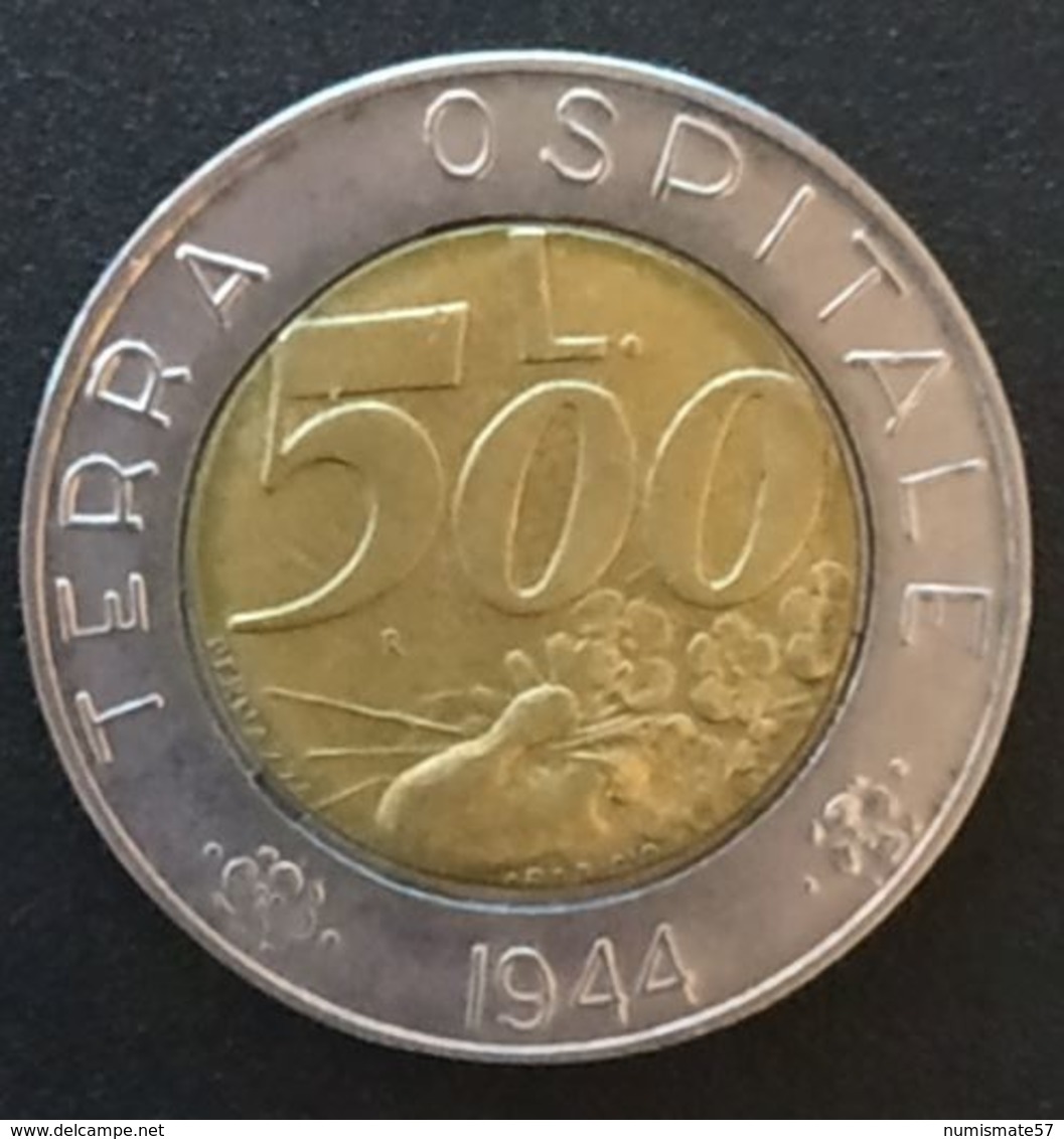 SAINT MARIN - SAN MARINO - 500 LIRE 1991 - Terra Ospitale 1944 -  KM 269 - Saint-Marin