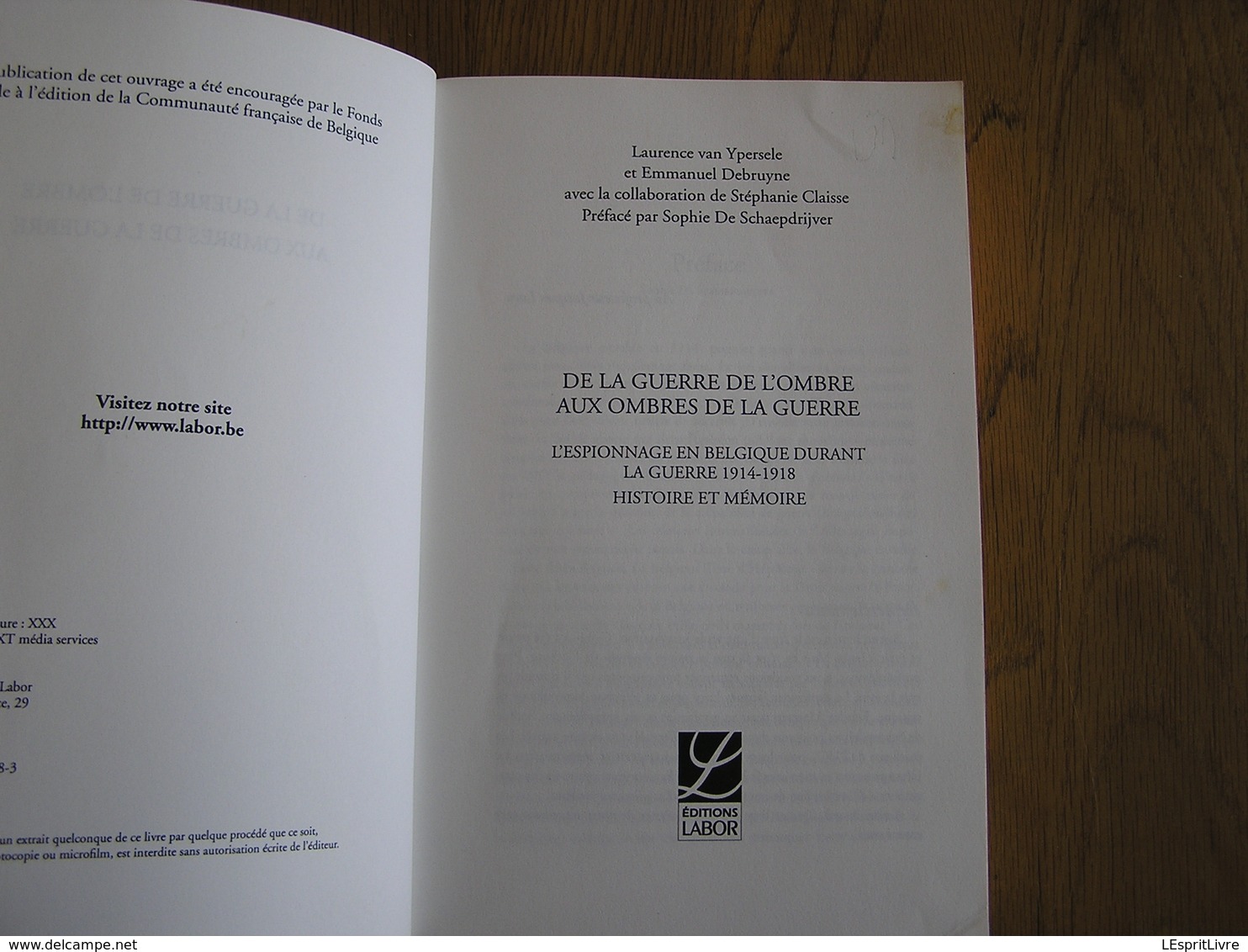 DE LA GUERRE DE L'OMBRE AUX OMBRES DE LA GUERRE 14 18 Espion Réseau Belgique Résistance Espionnage Armée Belge - Oorlog 1914-18