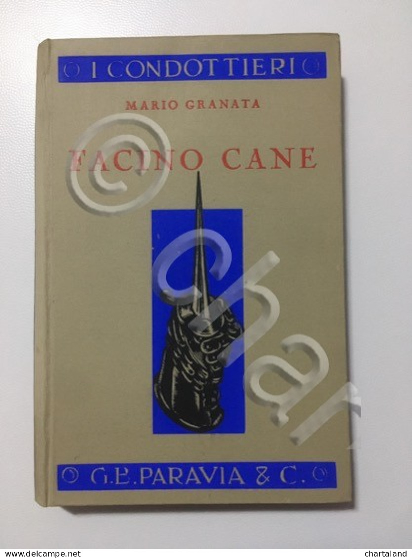 Mario Granata - Facino Cane - I Condottieri - Ed. 1936 - Collections