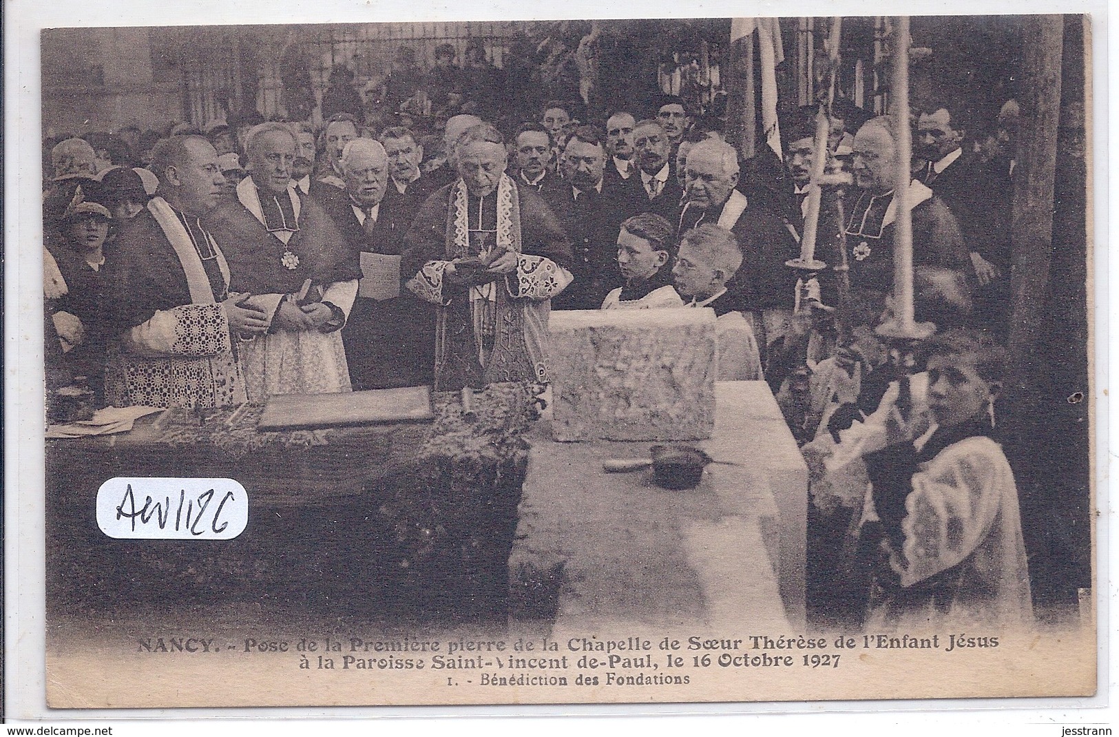 NANCY- POSE DE LA PREMIERE PIERRE DE LA CHAPELLE DE SAINTE-THERESE DE L ENFANT JESUS- 1927 - Nancy