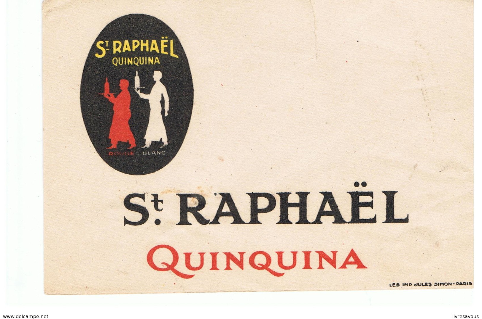 Buvard Saint Raphaël QUINQUINA - Liqueur & Bière
