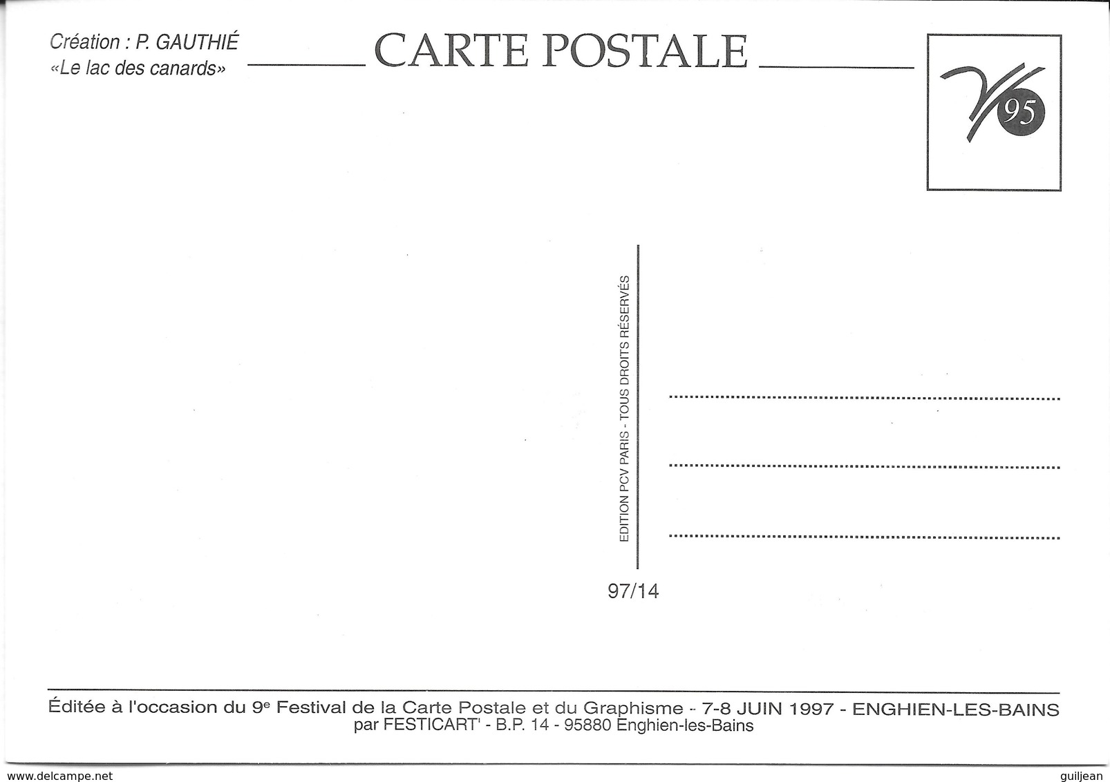 CPM - 95 - ENGHIEN-les-BAINS - Festival De La C.P. Et Du Graphisme Les 7/8 Juin 1997 - Le Lac Des Canards Par P. GAUTHIé - Other & Unclassified