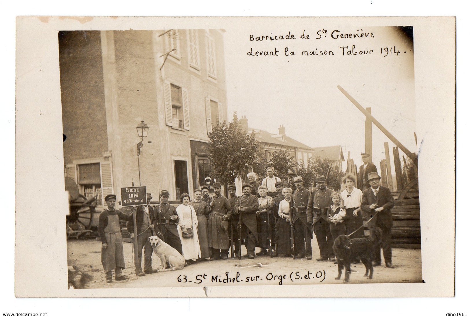 CPA 2860  MILITARIA - Carte Photo Militaire - Barricade De Ste Geneviève Devant La Maison TABOUR à SAINT MICHEL SUR ORGE - Personnages