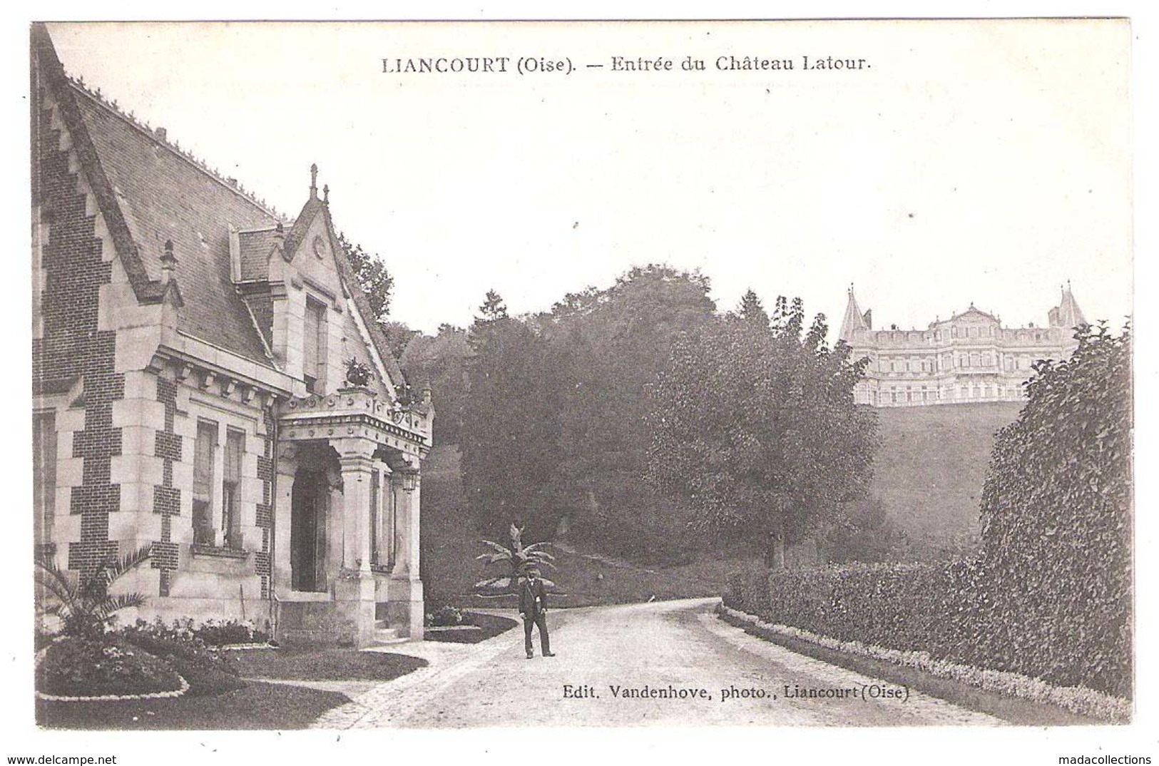 Liancourt (60-Oise) Entrée Du Château Latour - Liancourt