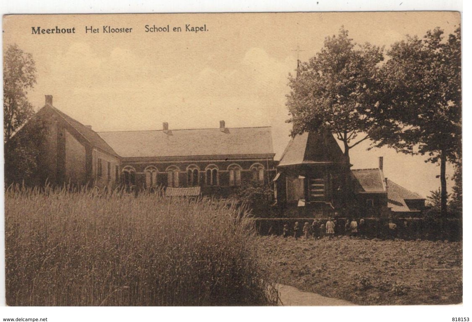 Meerhout  Het Klooster  School En Kapel - Meerhout