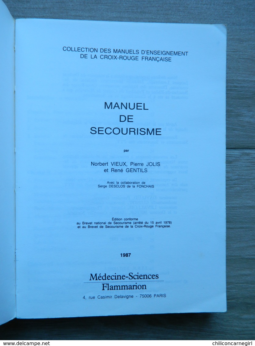 Manuel De Secourisme Croix Rouge Française - Norbert VIEUX Pierre JOLIS René GENTILS - Médecine Sciences Flammarion 1987 - Salute