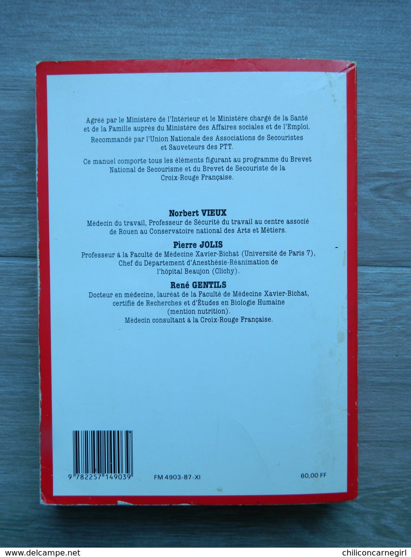 Manuel De Secourisme Croix Rouge Française - Norbert VIEUX Pierre JOLIS René GENTILS - Médecine Sciences Flammarion 1987 - Health