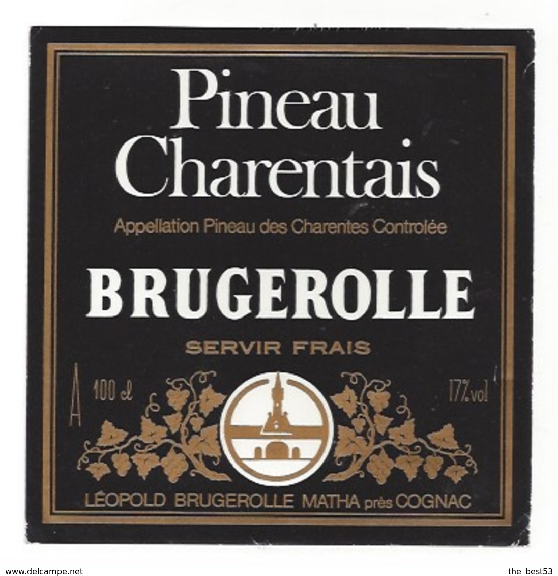 Etiquette    Pineau Des Charentes  -     Brugerolle  -  Léopold Brugerolle à Matha  (17) - Altri & Non Classificati