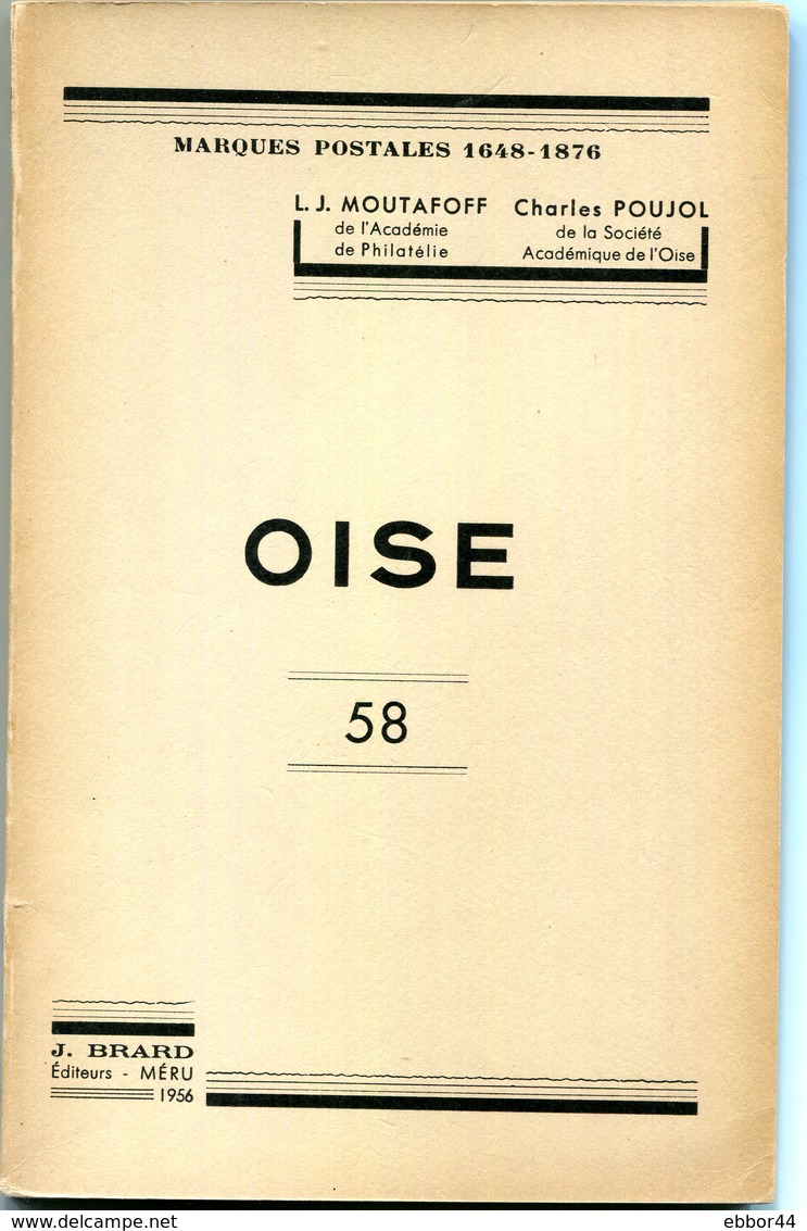 Monographie Oise Par Moutafoff Et Poujol  77 Pages TB état - Oblitérations