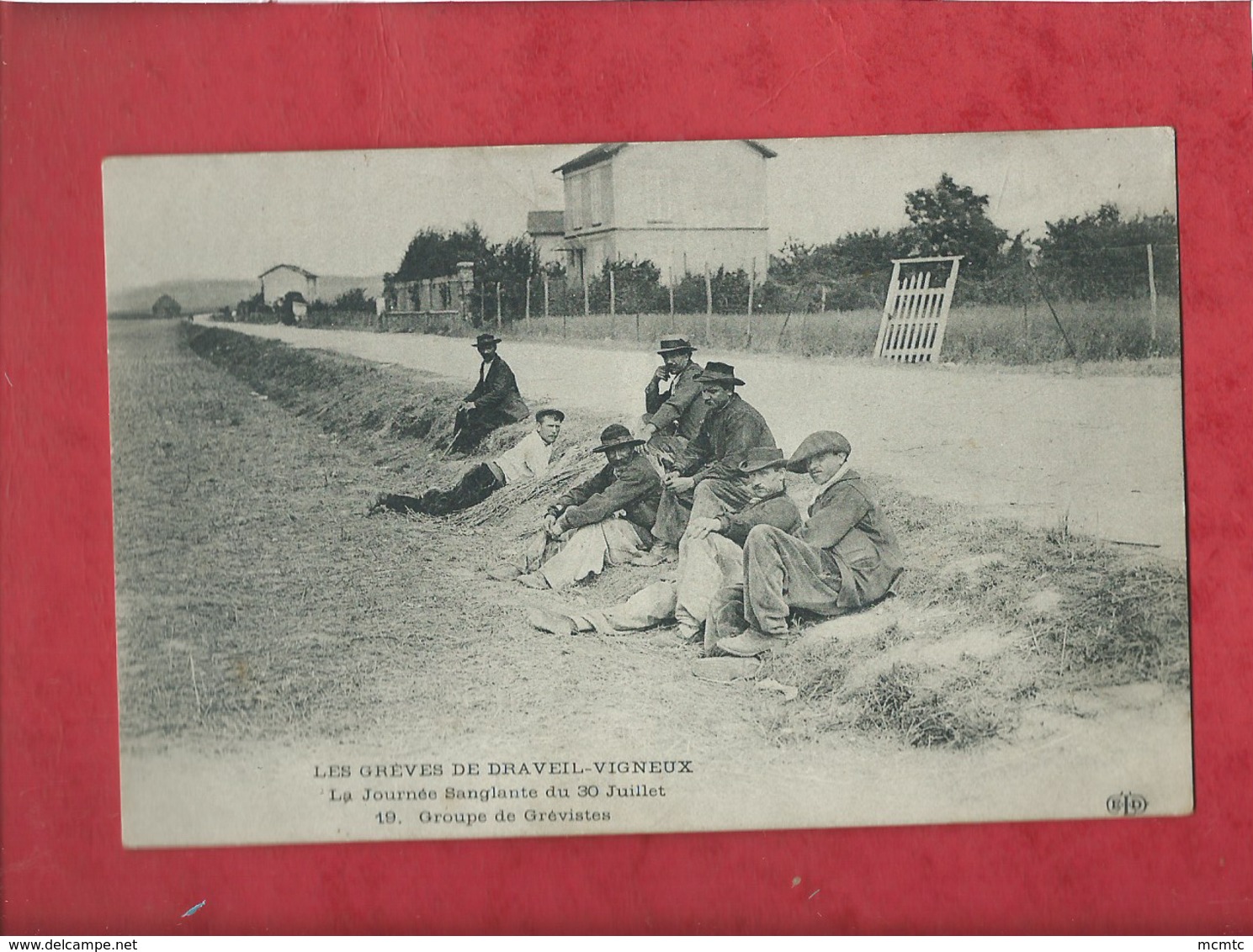 CPA - Les Grèves De Draveil Vigneux -La Journée Sanglante Du 30 Juillet.Groupe De Grévistes - Other & Unclassified