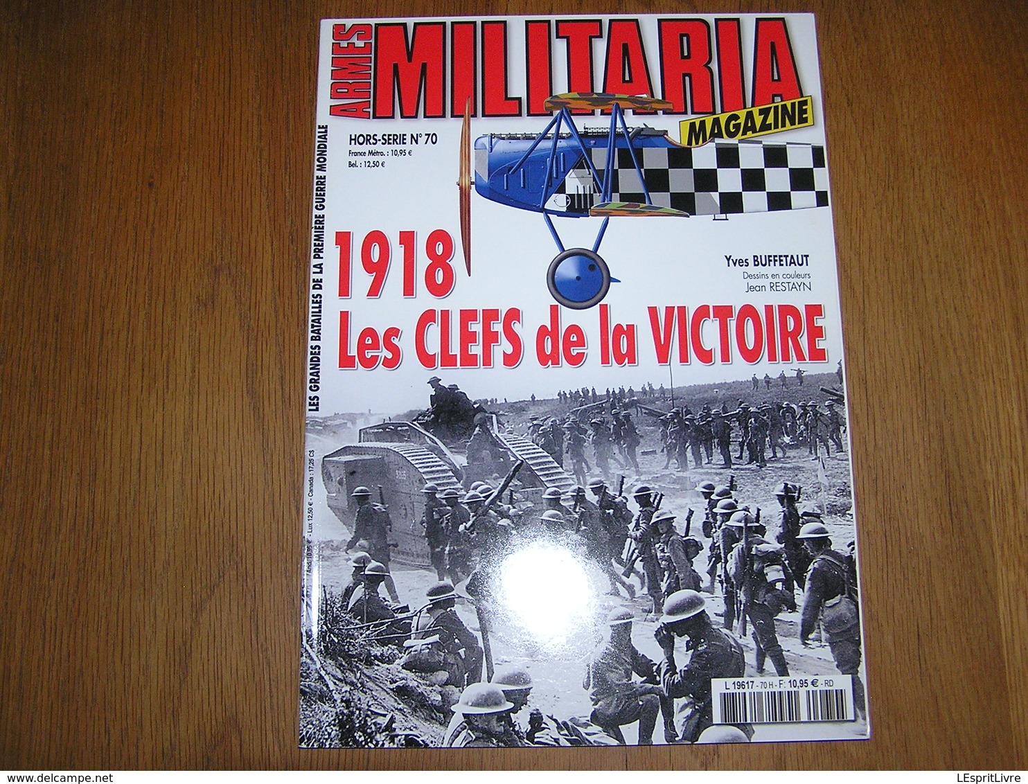 ARMES MILITARIA Magazine Hors Série N° 70 Guerre 14 18 1918 Aviation Char Mark 4 Tank Verdun Somme Marne Poilu Tranchée - Oorlog 1939-45