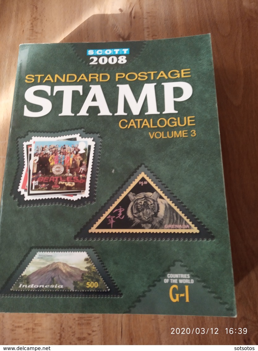 Scott Standard Postage Stamp Catalogue Volume 3: G-I  2008 - Full Colour (28x21 Cm) About 3Kgs - Stati Uniti