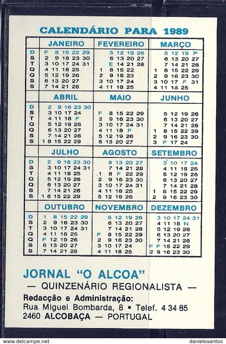 1989 Pocket Calendar Calandrier Calendario Portugal Jornal Newspaper Journal Periodico O Alcoa Quinzenario Regionalista - Grand Format : 1981-90