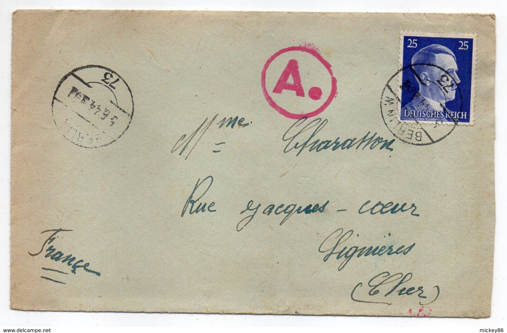 Allemagne -- 1943-- Tp N° 717 Sur Lettre  De Berlin W -N° 73   Pour LIGNIERES-18 (France)....cachet Ae........à Saisir - Lettres & Documents