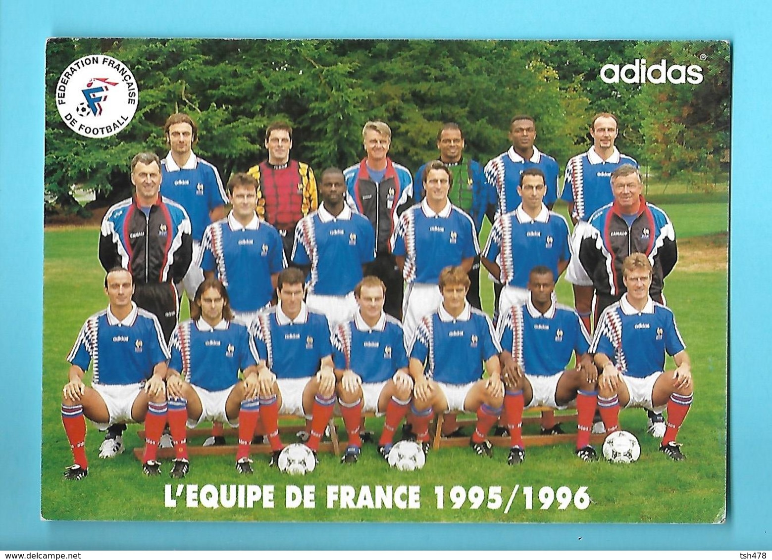 FOOTBALL--L'équipe De France 1995 : 1996---ADIDAS---carte PUB--voir 2 Scans - Football