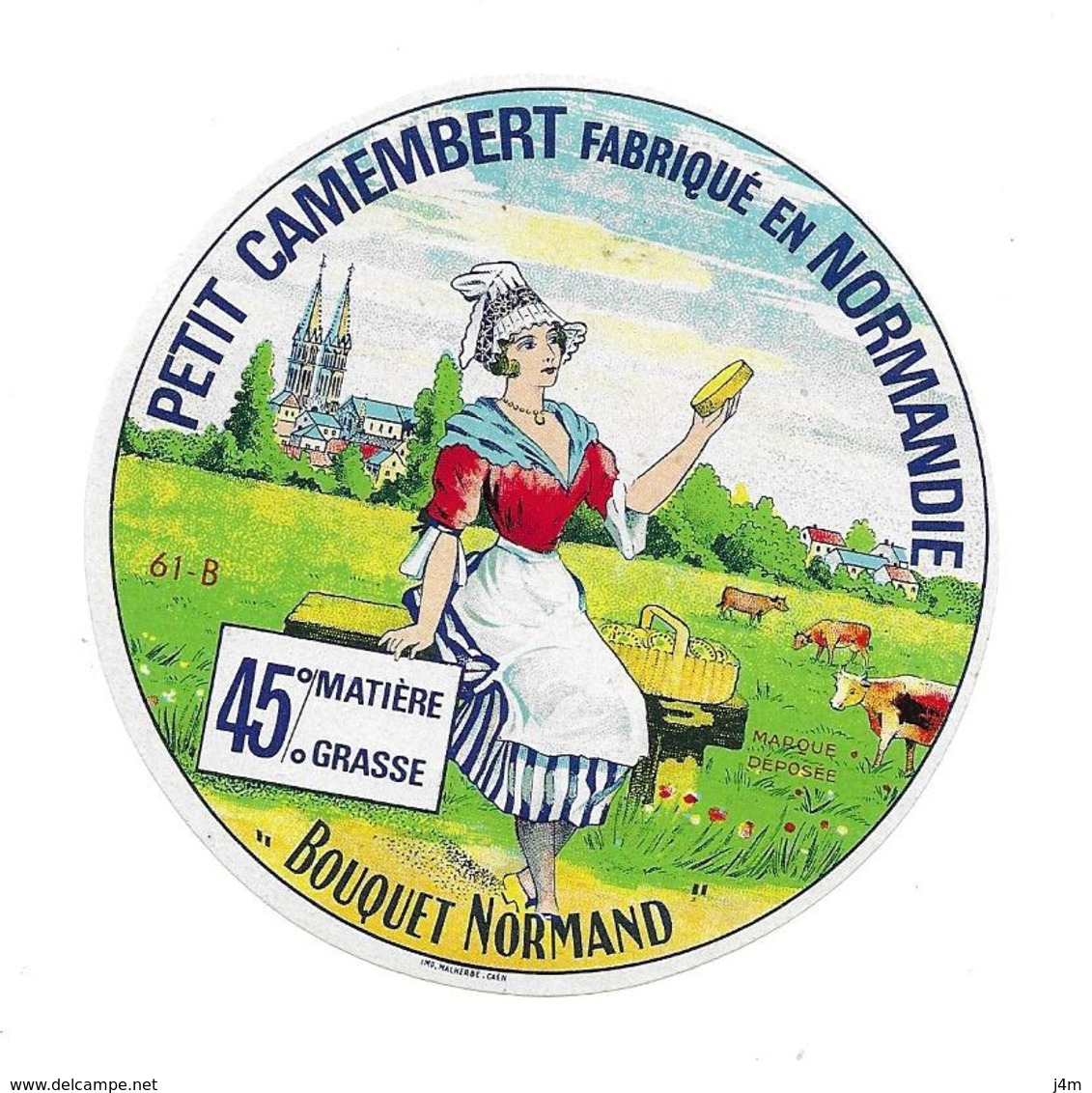 ETIQUETTE De FROMAGE..Petit CAMEMBERT Fabriqué En NORMANDIE (Orne 61-B)..Bouquet Normand - Cheese