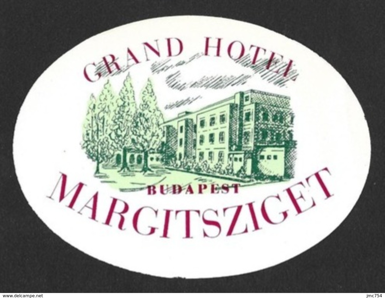 Etiquette Grand Hôtel Margitsziget à Budapest.     Luggage Label. - Etiquettes D'hotels