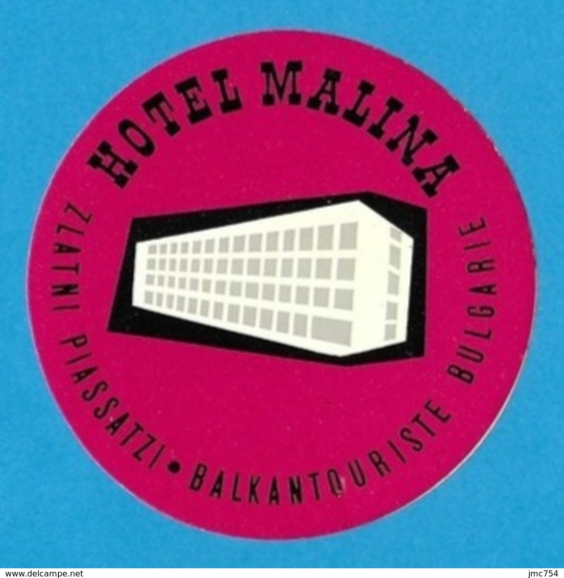 Etiquette  Hôtel Malina à Zlatni Piassatzi En Bulgarie.   Luggage Label. - Etiquettes D'hotels