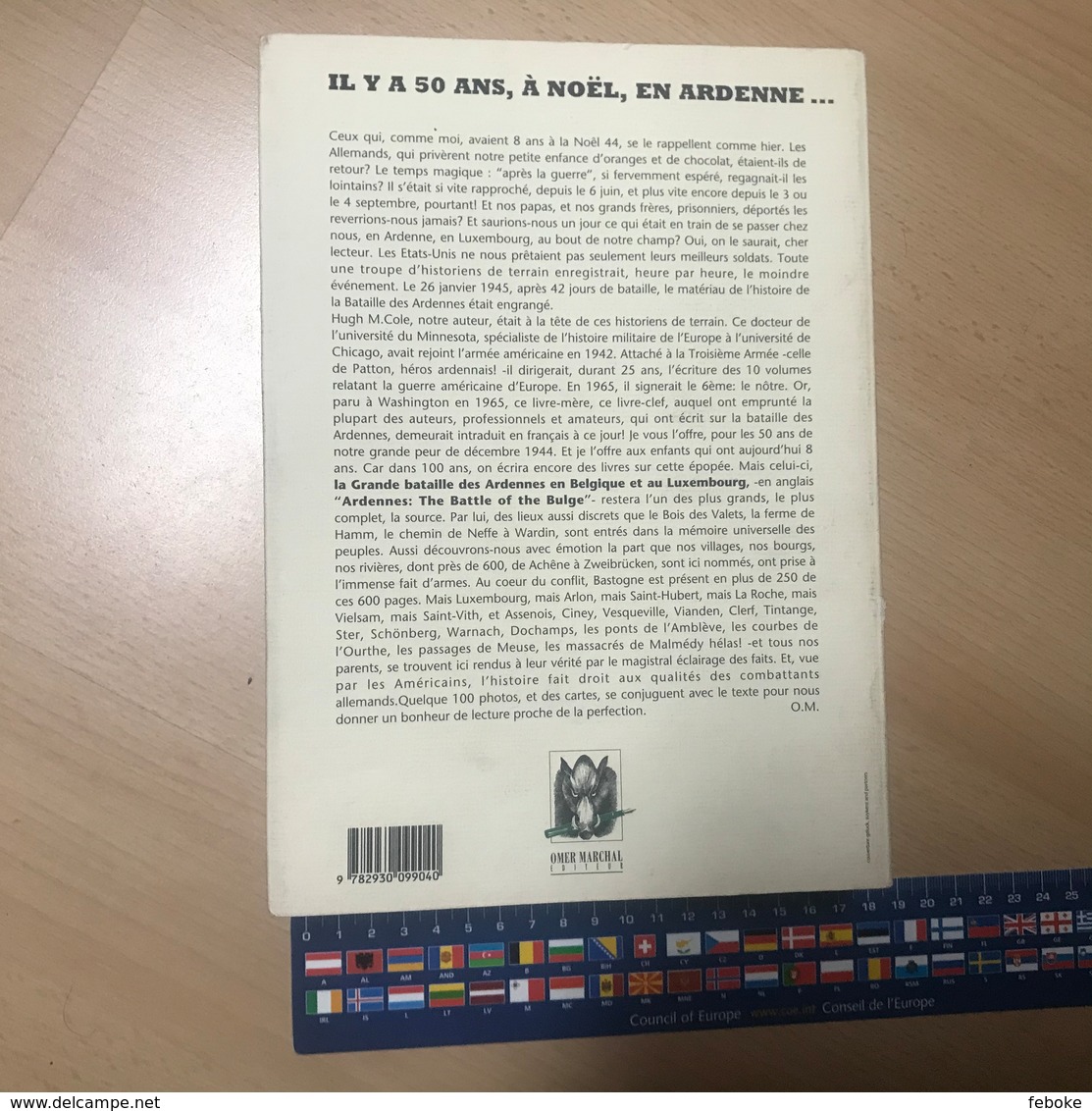 La Grande Bataille Des Ardennes En Belgique Et Au Luxembourg Par Hugh M. Cole Omer Marchal éd. 1994 - Oorlog 1939-45