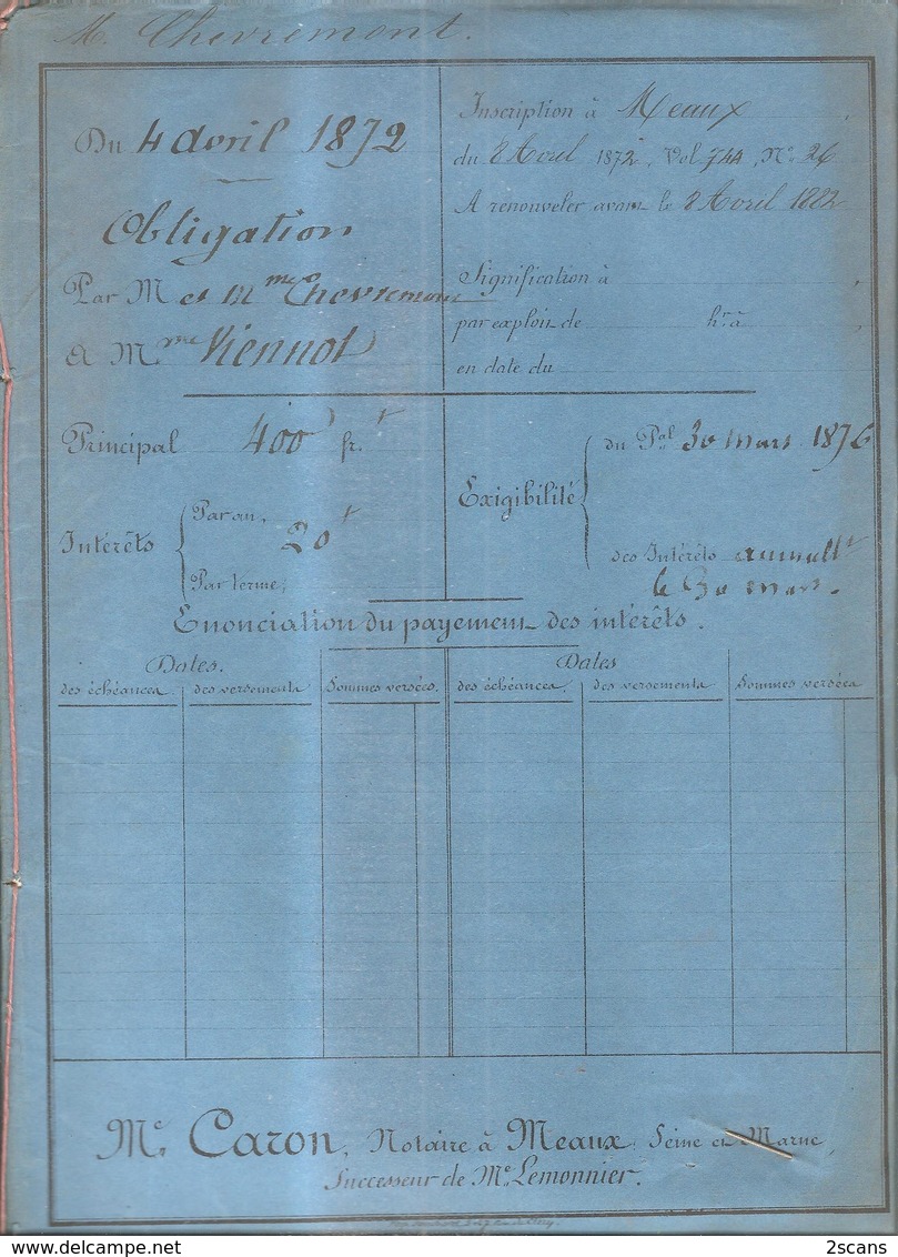 77 - VILLENOY - 1872 - Obligation Par M. & Mme CHEVREMONT à Mme Vve VIENNOT (née DROUILLY) - Meaux Neufmontiers Penchard - Villenoy