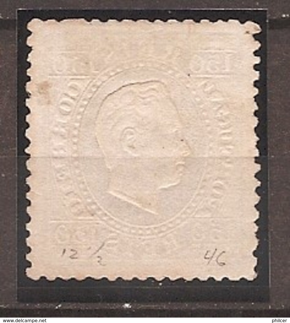 Portugal, 1870/6, # 45 Dent. 12 3/4, MNG - Neufs