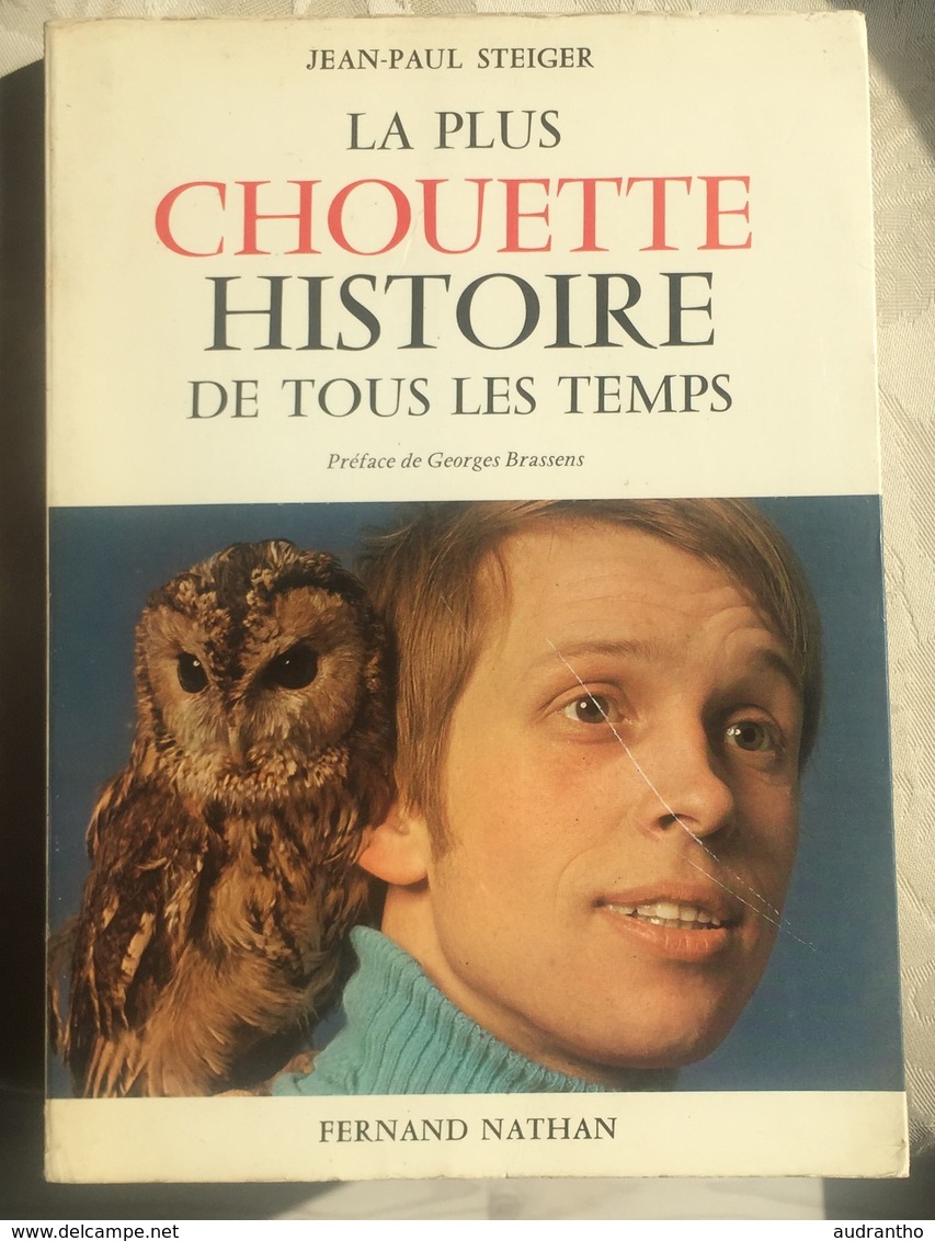 Livre 1975 La Plus Chouette Histoire De Tous Les Temps J-P Steiger Nathan Animaux Chouette 17 - Bibliothèque Rouge Et Or