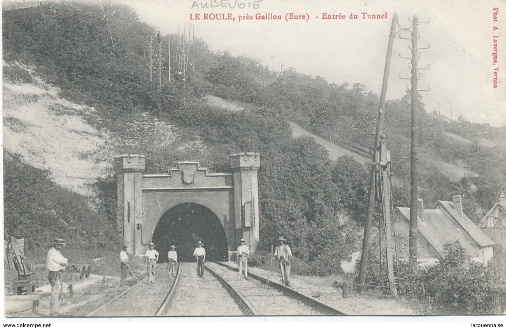 27 - Aubevoye : Le Roule, Près Gaillon - Entrée Du Tunnel - Aubevoye