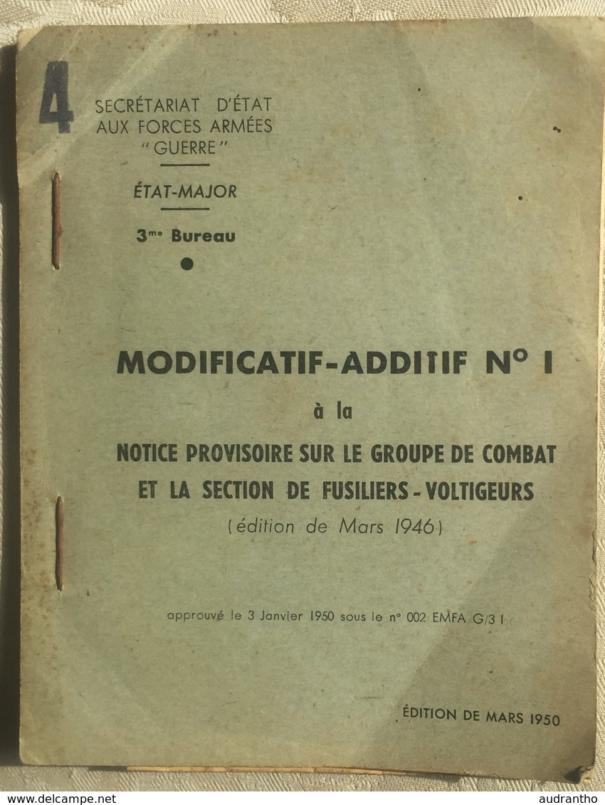 Livret Sécrétariat D'état Aux Forces Armées 1946 Etat Major Modificatif-additif N°1 Groupe De Combat Section Fusiliers - Documents