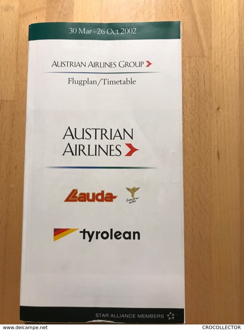 AUSTRIAN AIRLINES GROUP Flugplan/Timetable AUSTRIAN AIRLINES LAUDA TYROLEAN 30 Mar - 26 Oct 2002 - Tijdstabellen