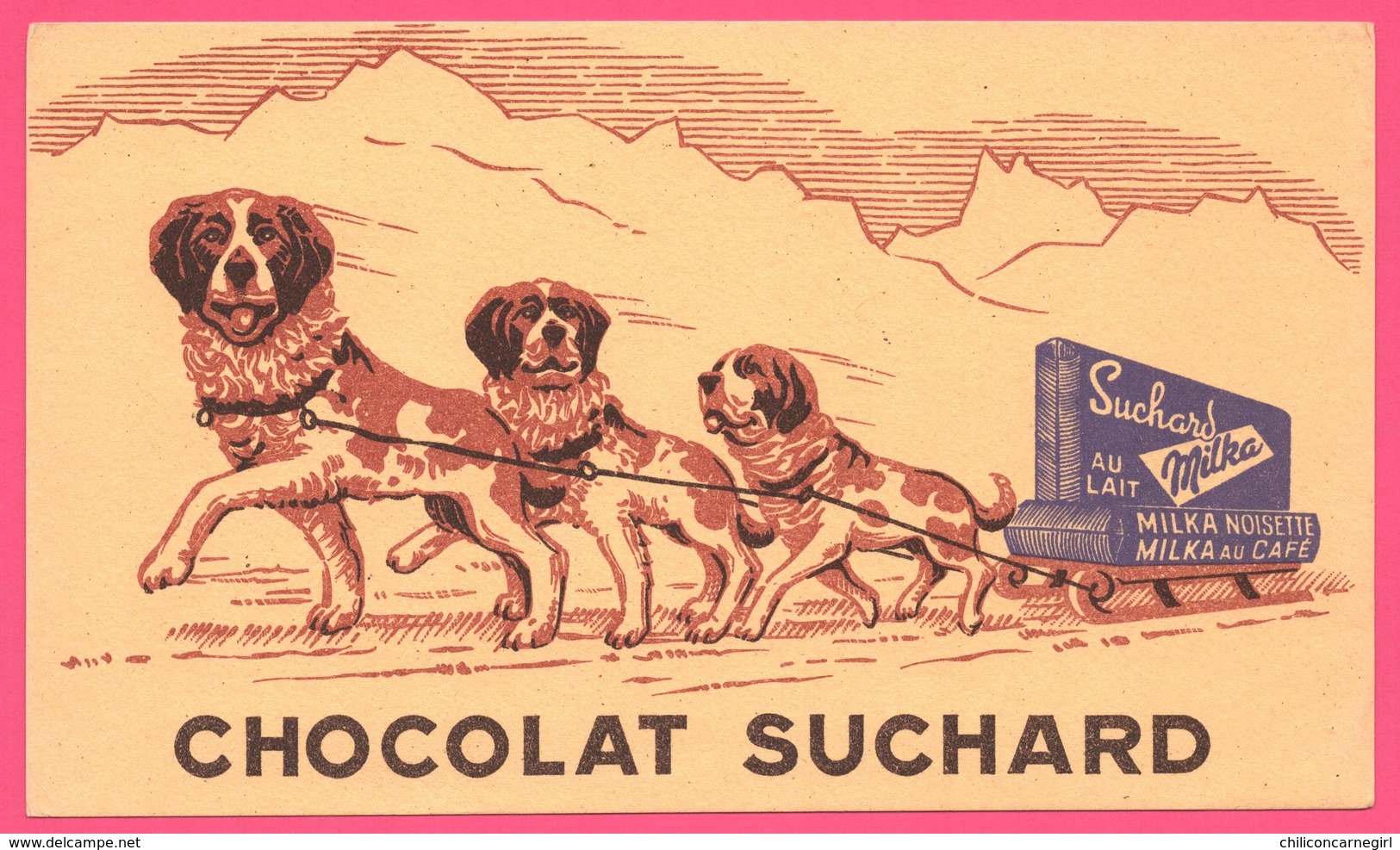 BUVARD Illustré - BLOTTING PAPER - SUCHARD Au Lait - Milka - Chocolat - Attelage - Chien Saint Bernard - Chien Traineau - Animals