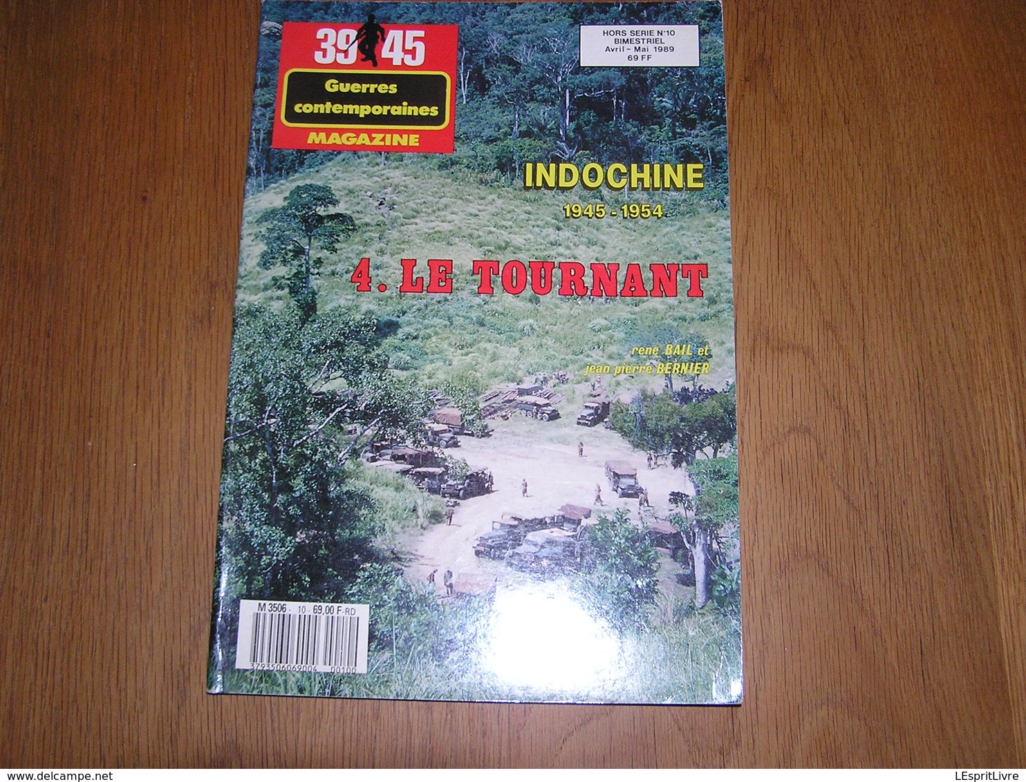 INDOCHINE 1945 1954 4 Le Tournant Laos Vietminh RC 4 Route 2 ème DB Para Commandos Asie Armée Française Parachutiste - Oorlog 1939-45