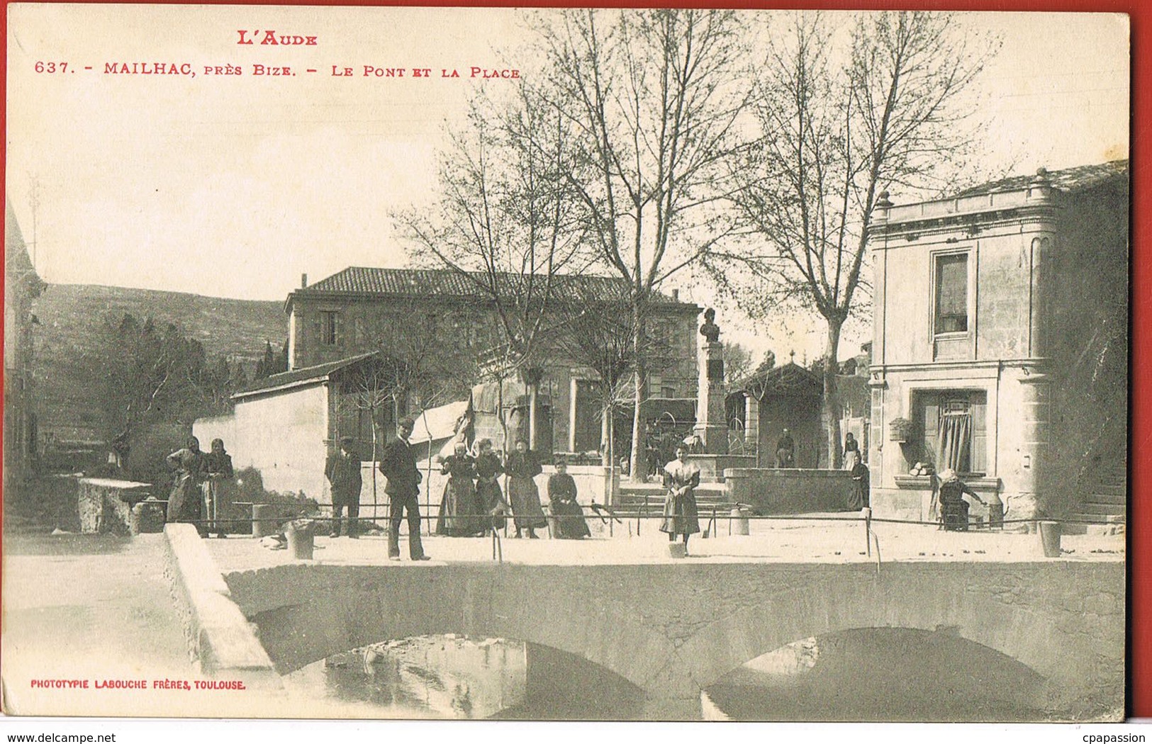 CPA 11-MAILHAC Prés BIZE  -Aude - Le Pont Et La Place-animée  Voyagée 1909- Scans Recto Verso- Paypal Sans Frais - Otros & Sin Clasificación