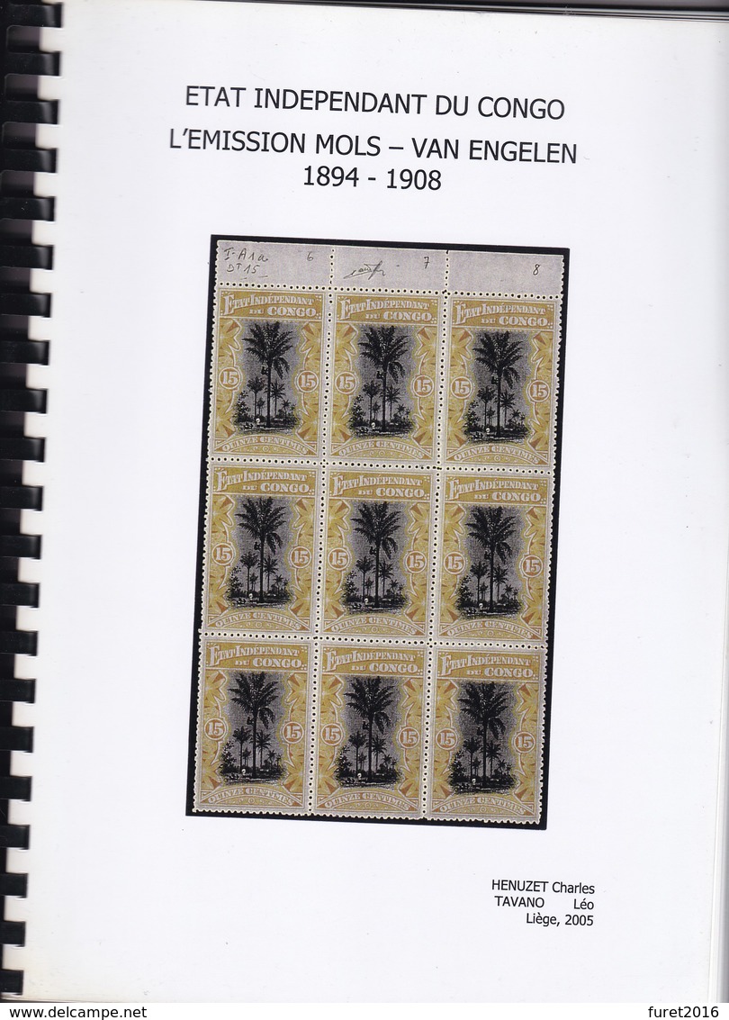 ETAT INDEPEPENDANT DU CONGO  Emission Mols Van Engelen 1894 1908 Tavano / Henuzet 143  Pages - Kolonies En Buitenlandse Kantoren