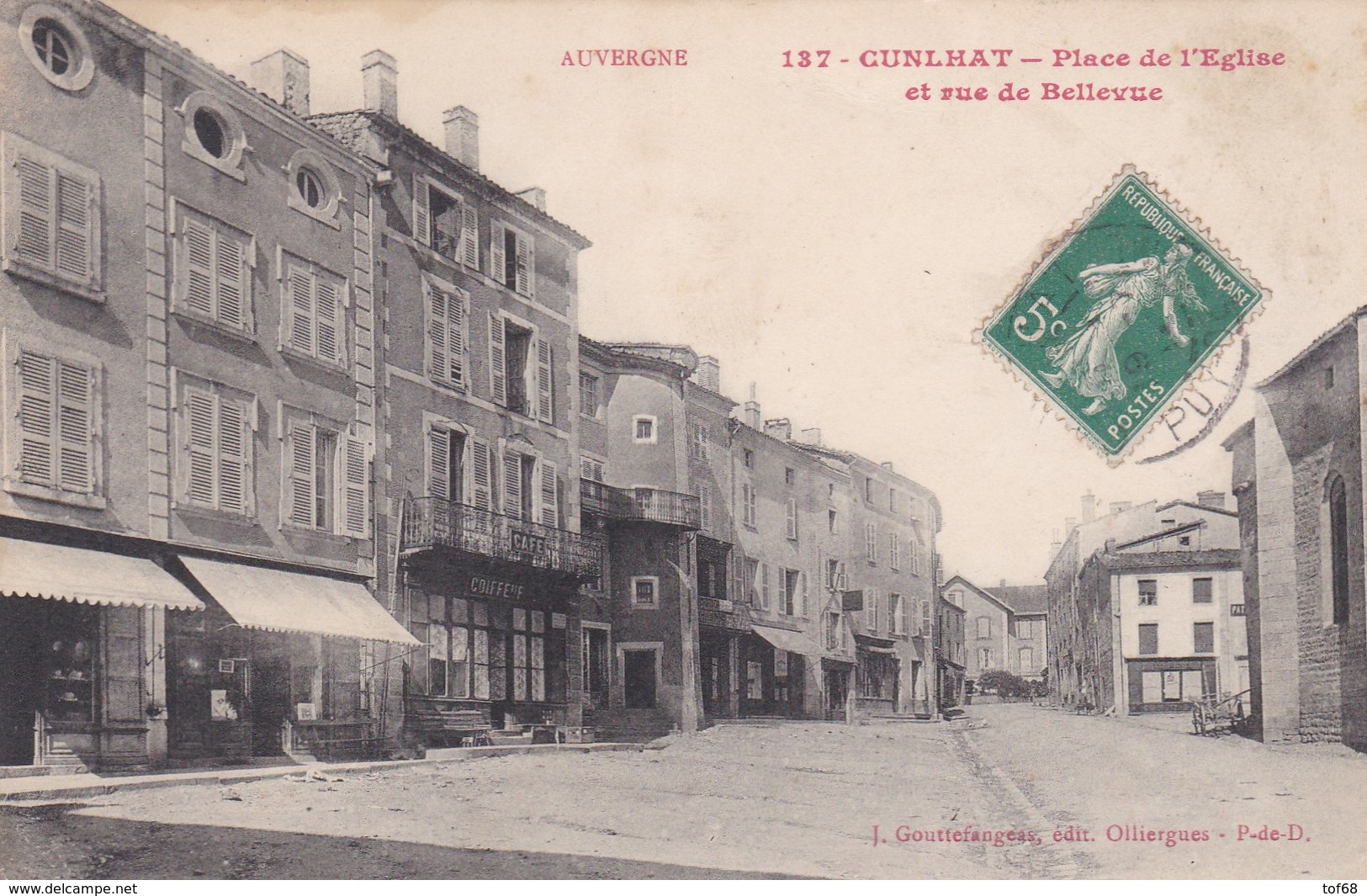 Cunlhat Place De L'église Et Rue De Bellevue - Cunlhat