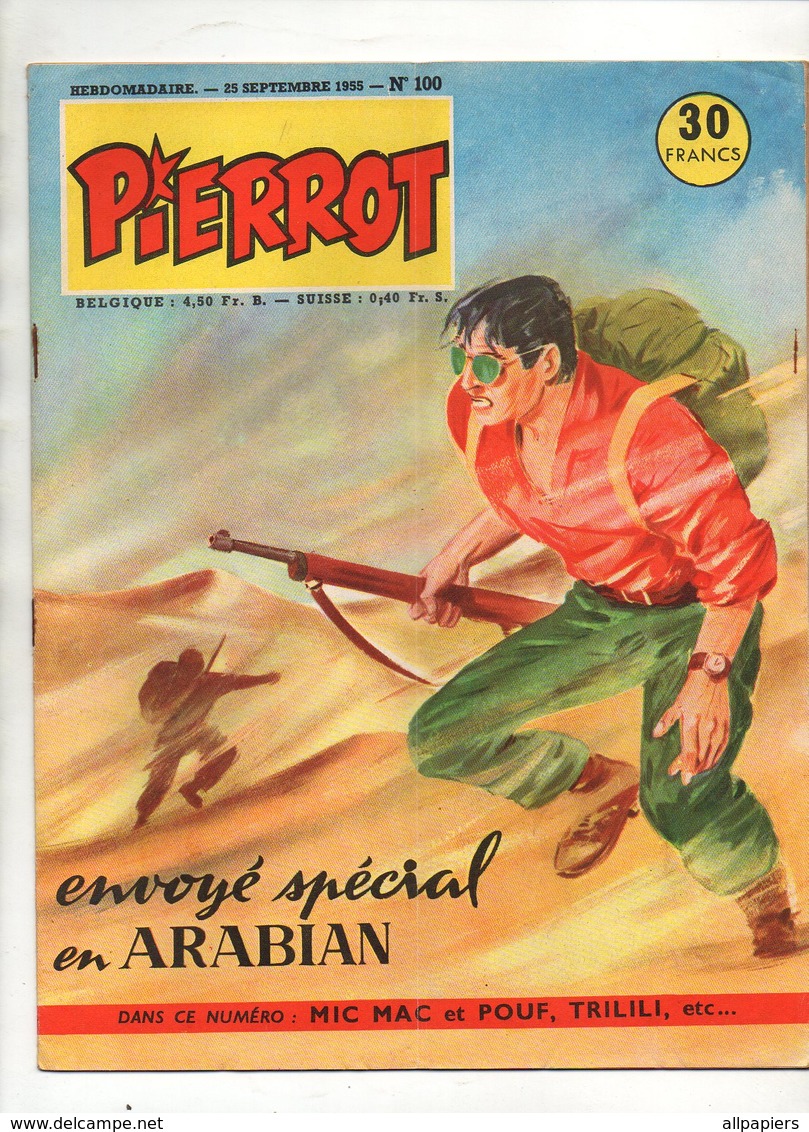 Pierrot N°100 Envoyé Spécial En Arabian - Davy Crockett - La Conquête De L'espace - John Wingco - Les Tomahawks Rouges.. - Pierrot