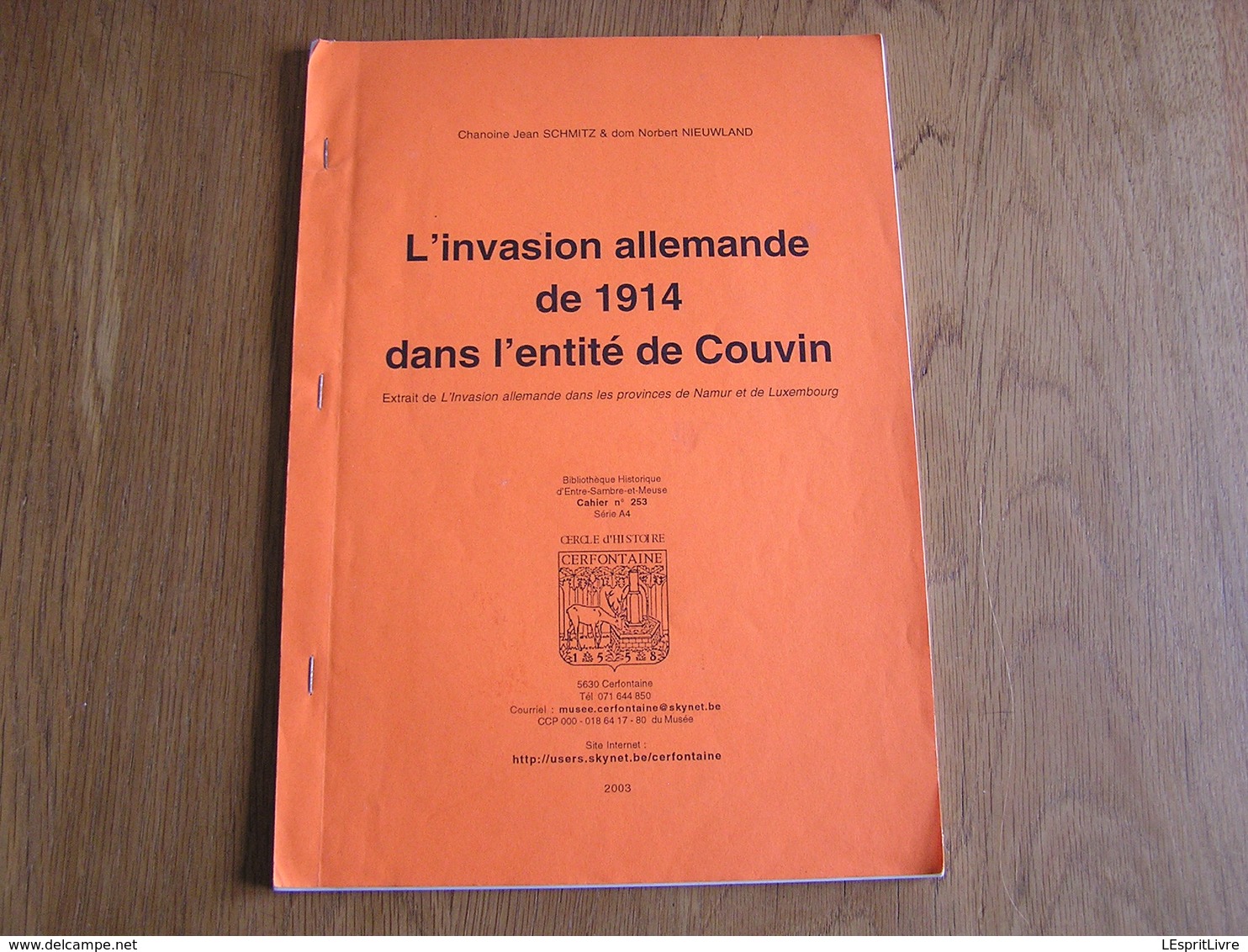 L'INVASION ALLEMANDE DE 1914 DANS L'ENTITE DE COUVIN Guerre 14 18 Mariembourg Aublin Frasnes Pétigny Brûly Gonrieux - Oorlog 1914-18