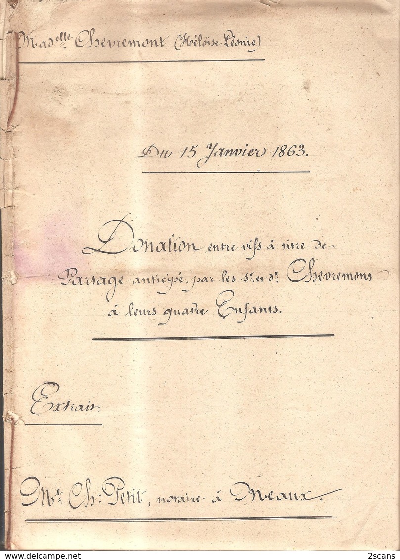 VILLENOY - Donation Entre Vifs à Titre De Partage Anticipé Par M. Et Mme CHEVREMONT - (CAMPEAUX PICARD, Fublaines Meaux) - Villenoy