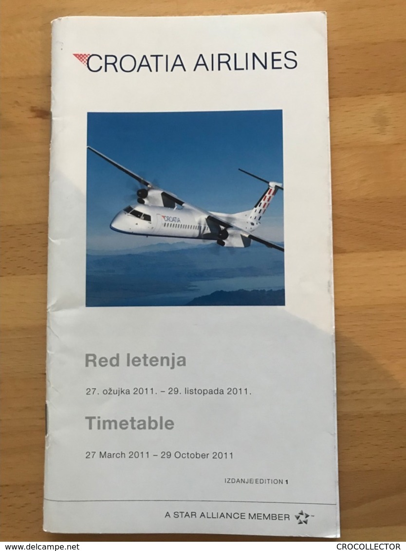 CROATIA AIRLINES Red Letenja 27. Ožujka 2011. - 29. Listopada 2011. TImetable 27 March 2011 - 29 October 2011 - Timetables