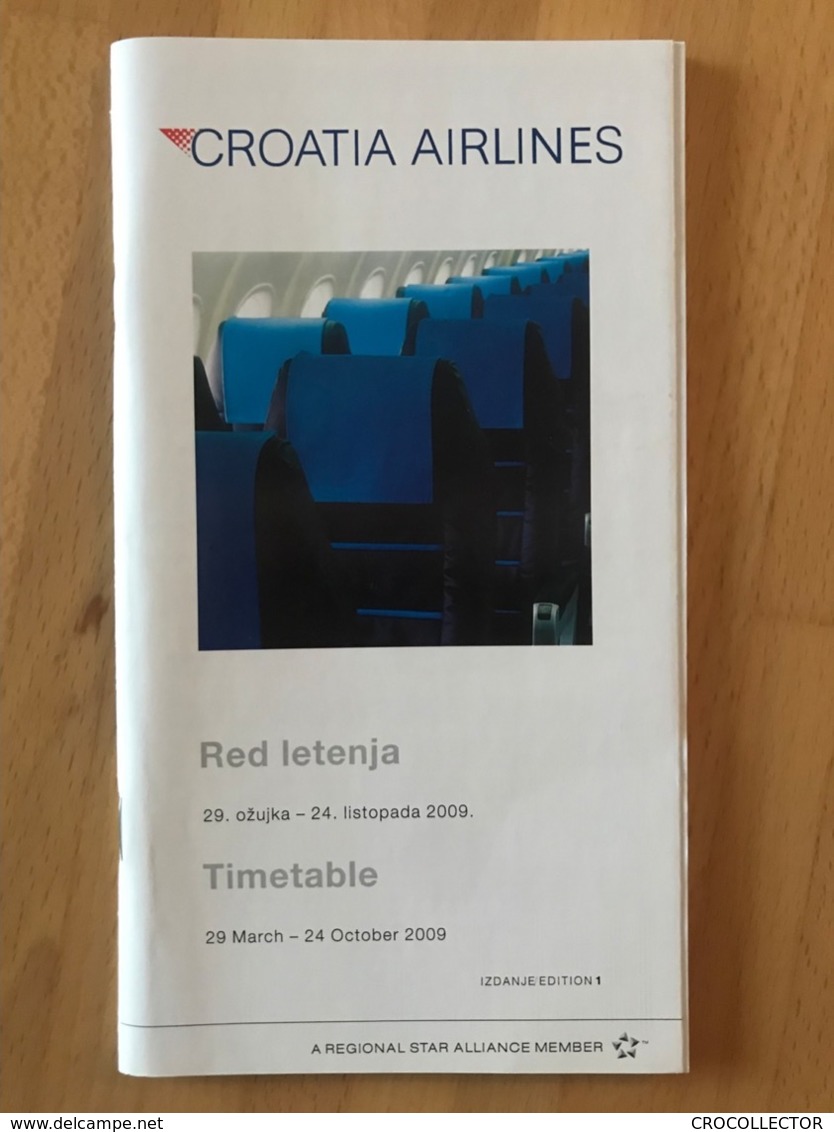 CROATIA AIRLINES Red Letenja 29. Ožujka - 24. Listopada 2009. TImetable 29 March - 24 October 2009 - Timetables